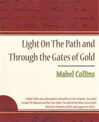 Bokomslag for "Light on the Path and Through the Gates of Gold"