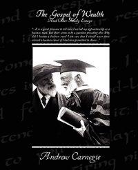 Bokomslag för "The Gospel of Wealth and Other Timely Essays"