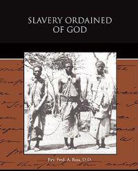 Slavery Ordained of God