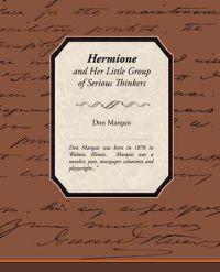 Bokomslag för "Hermione and Her Little Group of Serious Thinkers"