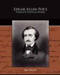 Bokomslag för "Edgar Allan Poe's Complete Poetical Works"
