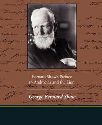Bernard Shaw's Preface to Androcles and the Lion