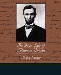 Bokomslag för "The Boys' Life of Abraham Lincoln"
