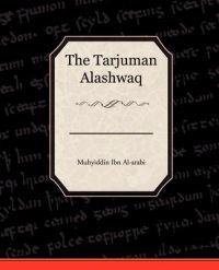 The Tarjuman Alashwaq
