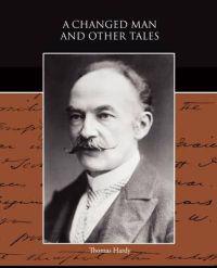 Bokomslag for "A Changed Man And Other Tales"
