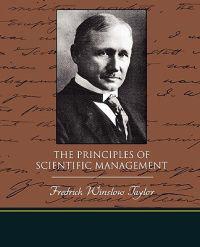 The Principles of Scientific Management