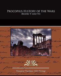 Procopius History of the Wars (Books V and VI)
