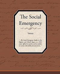 The Social Emergency