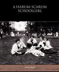 Bokomslag for "A Harum-Scarum Schoolgirl"