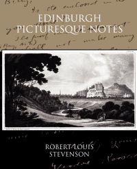 Edinburgh Picturesque Notes