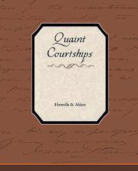 Quaint Courtships