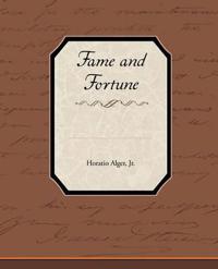Fame and Fortune