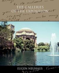 Bokomslag for "The Galleries of the Exposition"