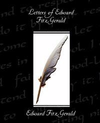 Bokomslag för "LETTERS OF EDWARD FITZGERALD"