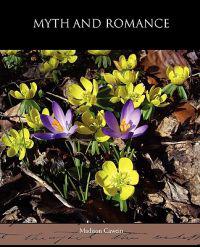 Myth and Romance