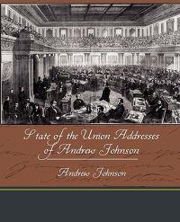 Bokomslag för "State Of The Union Addresses of Andrew Johnson"