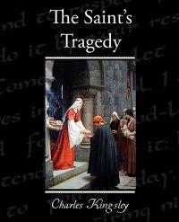 The Saint's Tragedy