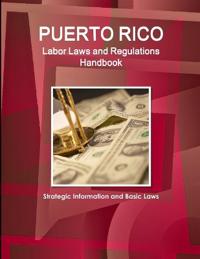 Puerto Rico Labor Laws and Regulations Handbook