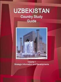 Bokomslag för "Uzbekistan Country Study Guide Volume 1 Strategic Information and Developments"