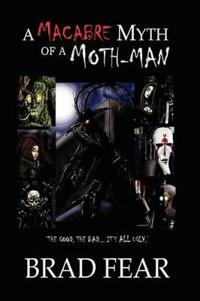 A Macabre Myth of a Moth-Man