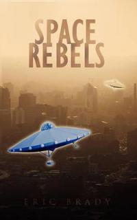 Space Rebels