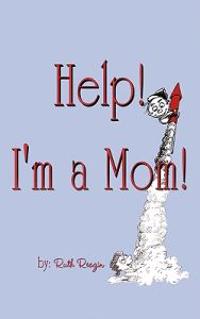 Help I'm a Mom