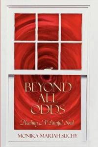 Beyond All Odds