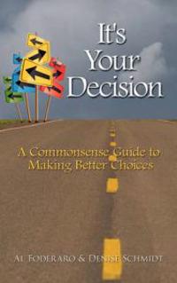It's Your Decision