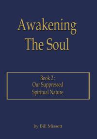 Awakening the Soul: Book 2