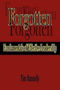 Bokomslag för "Forgotten Fundamentals of Effective Leadership"
