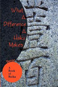 Bokomslag för "What A Difference A Haiku Makes"
