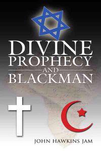 Divine Prophecy and Blackman