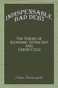 Indispensable Bad Debt