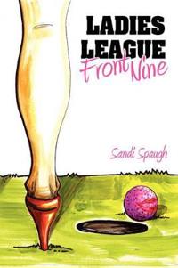 Bokomslag för "Ladies League Front Nine"