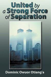 United By A Strong Force of Separation