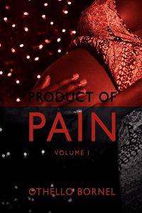 Product of Pain