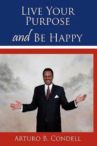 Bokomslag för "Live Your Purpose and Be Happy"