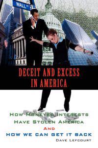 Deceit and Excess in America