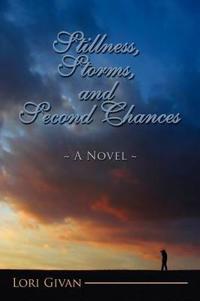 Bokomslag för "Stillness, Storms, and Second Chances"