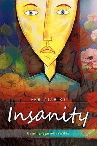 One Year of Insanity
