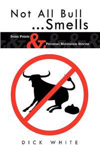 Not All Bull...Smells