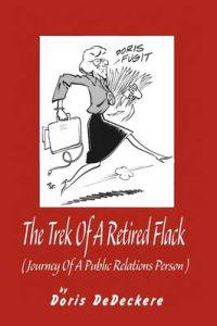 The Trek Of A Retired Flack