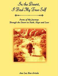 In the Desert, I Find My True Self