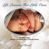 Life Lessons For Little Ones