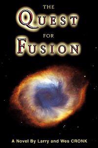 Kirjan kansi "The Quest For Fusion"