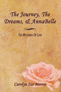 Bokomslag för "The Journey, the Dreams, & Annabelle"