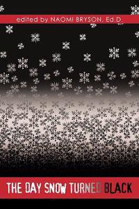 The Day Snow Turned Black