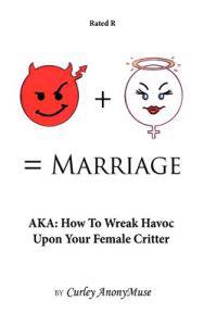 Man + Woman = Marriage