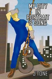 Bokomslag för "My City in Portrait & Song"