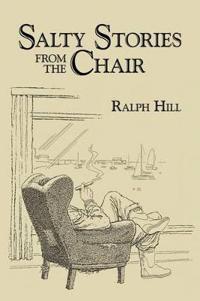 Salty Stories from the Chair